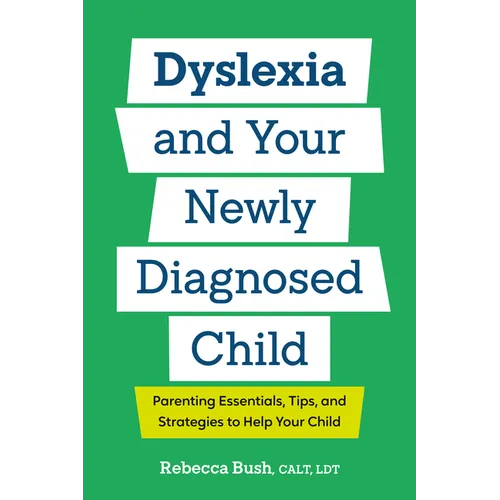 Paperback book titled Dyslexia and Your Newly Diagnosed Child with yellow subtitle label