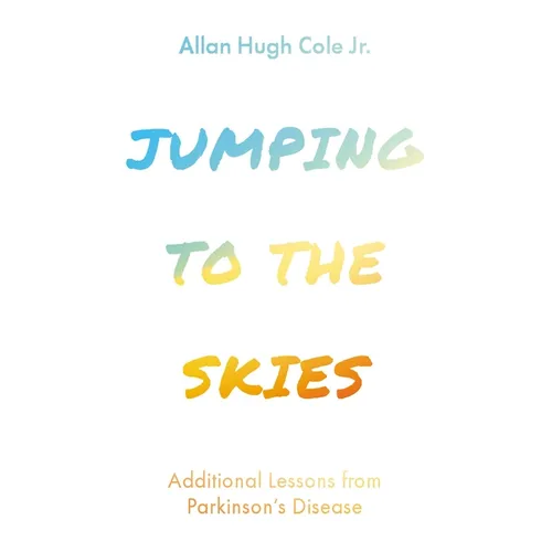 Hardcover book cover with title "Jumping to the Skies" and "Parkinson's Disease" subtitle.