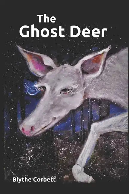 The Ghost Deer: A Story of Autism and Discovery - Paperback