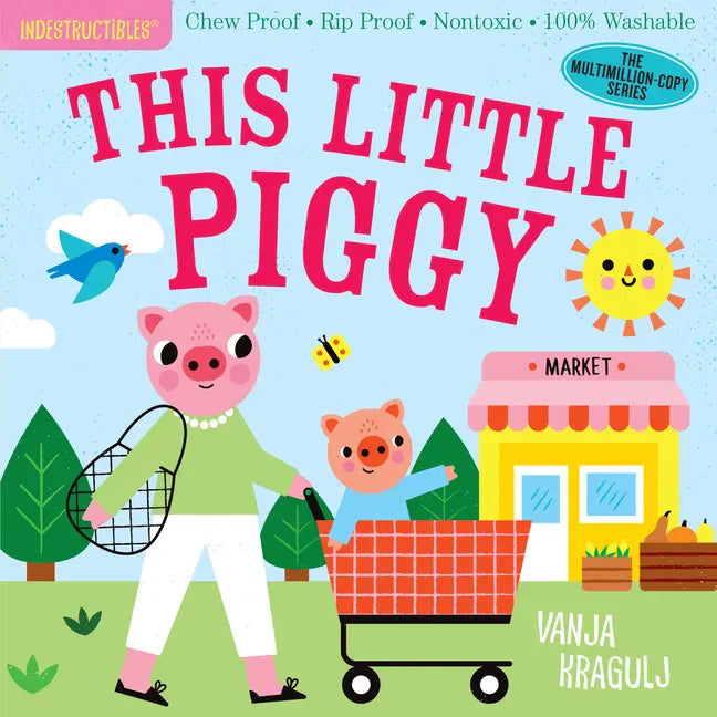 Chew-proof rip-proof nontoxic children's paperback book with pig characters on cover.