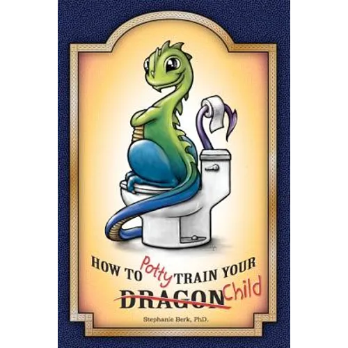 Children's potty-training paperback with green dragon sitting on a toilet, colorful cover art