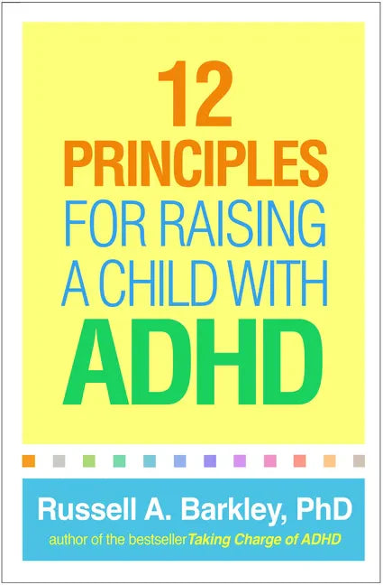 12 Principles for Raising a Child with ADHD - Paperback Books by splitShops