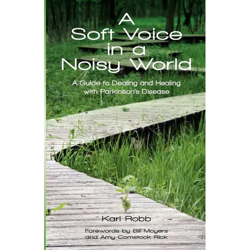 Paperback book, cover titled “A Soft Voice in a Noisy World” by Karl Robb