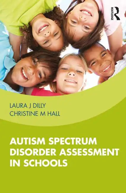 Autism Spectrum Disorder Assessment in Schools - Paperback