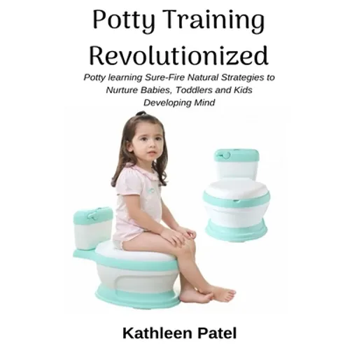 Paperback potty training book cover with child and potty icon, author name Kathleen Patel