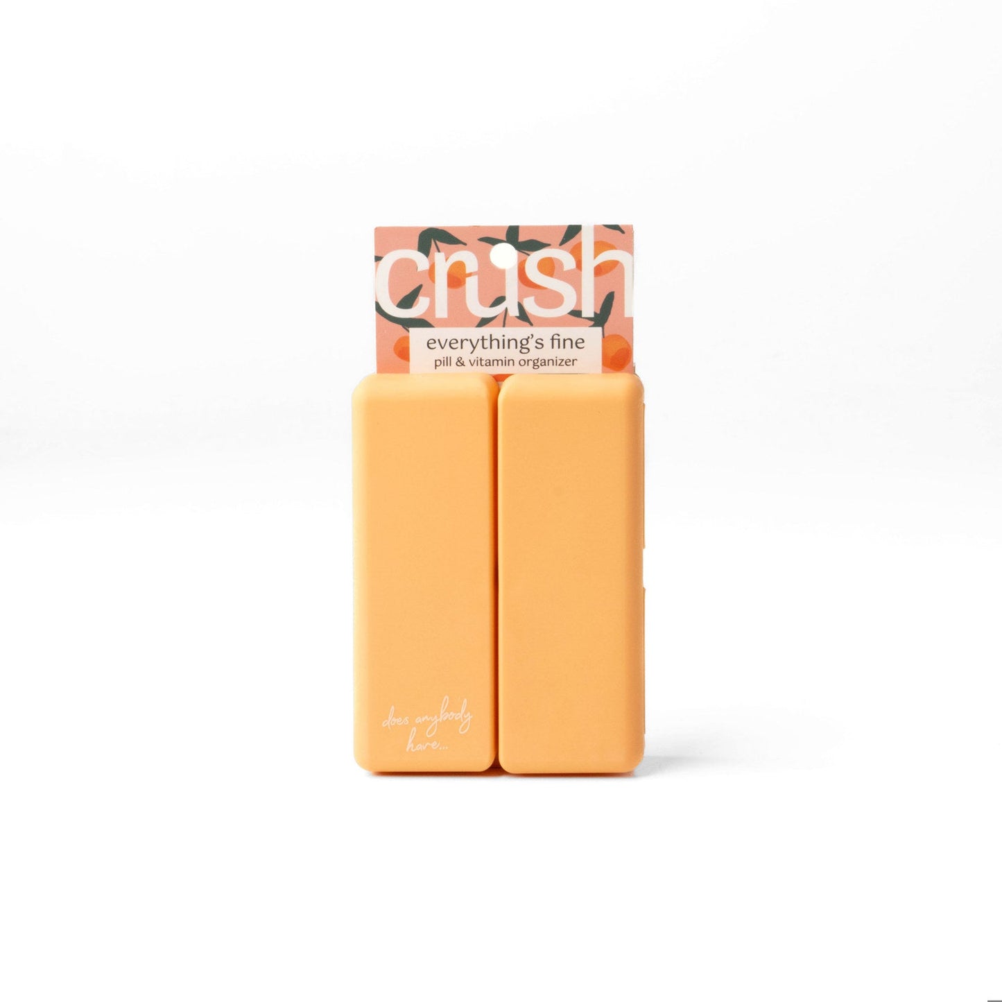 Crush™ Everything’s Fine Pill & Vitamin Case