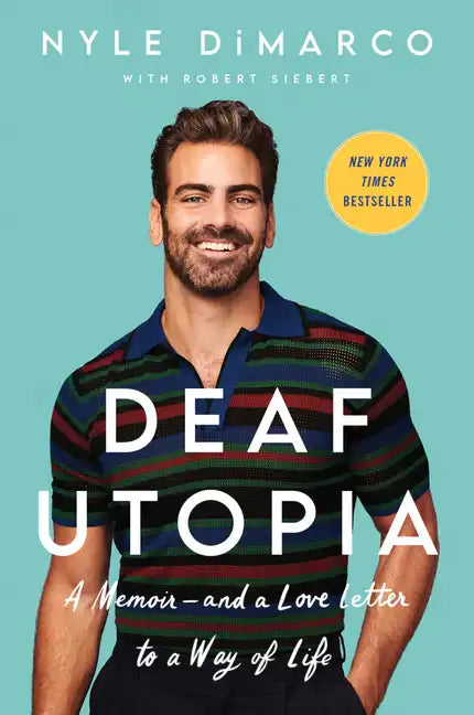 Deaf Utopia: A Memoir--And a Love Letter to a Way of Life - Paperback