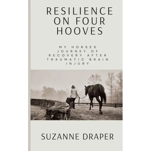 Paperback book cover with horse and rider; title text "Resilience on Four Hooves"
