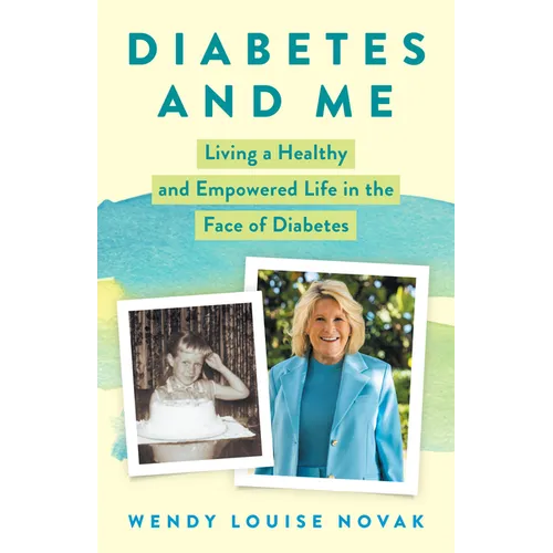 Hardcover book cover: 'Diabetes and Me' with woman photo and author Wendy Lou Novak