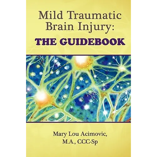 Mild traumatic brain injury guidebook paperback with colorful neuron cover and author name