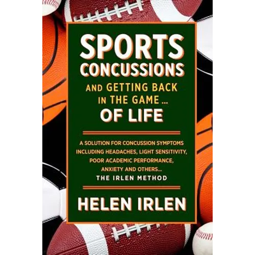 Green paperback book cover titled Sports Concussions, author Helen Irlen.