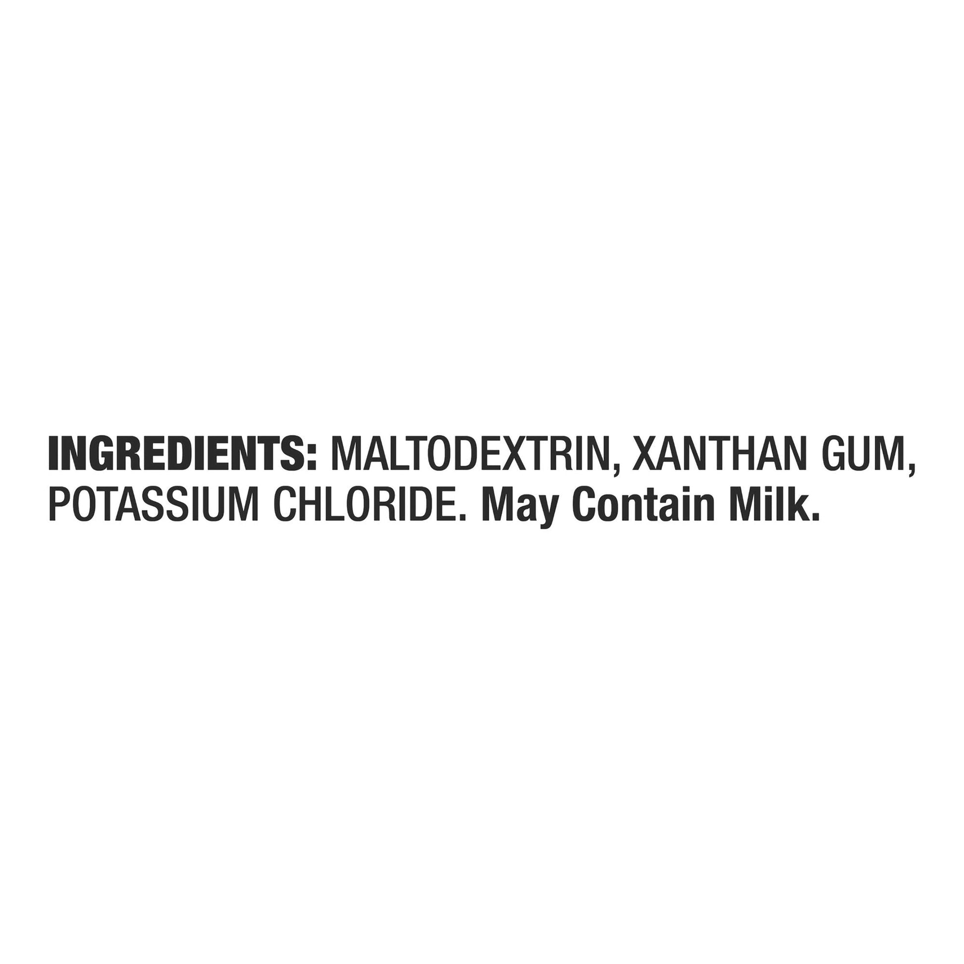 ThickeneUp clear ingredients: maltodextrin, xanthan gum, potassium chloride