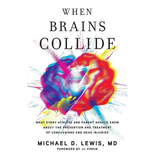 Paperback book cover with colorful brain illustration and title text, by Michael D. Lewis.