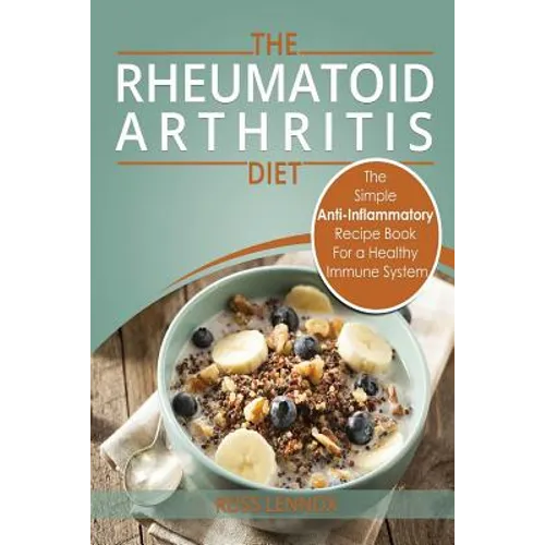 Paperback recipe book cover with bowl and text: Rheumatoid Arthritis Diet anti-inflammatory