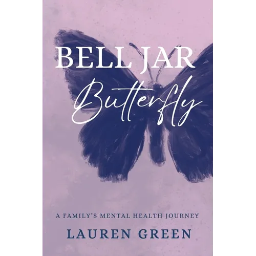 Paperback book cover with blue butterfly wing illustration and Bell Jar Butterfly title.