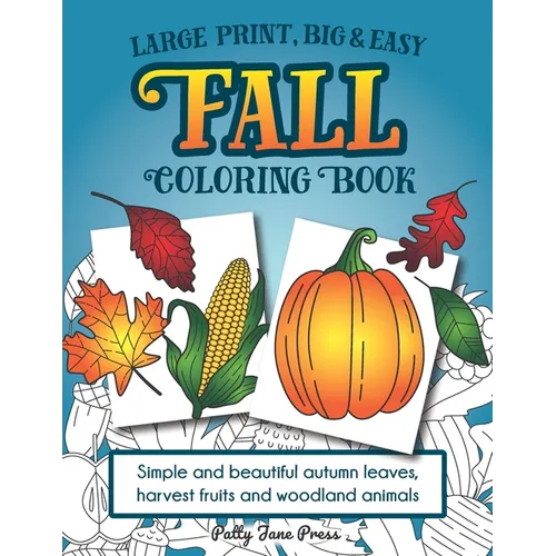 Autumn large-print coloring book cover with pumpkins, leaves, and easy coloring pages