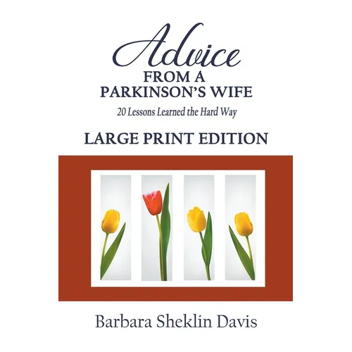 Large print paperback book cover with tulip illustration, title text and author name.